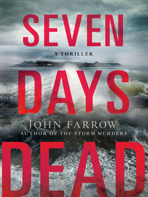 Title details for Seven Days Dead by John Farrow - Wait list